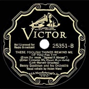 These Foolish Things (Remind Me of You) - Benny Goodman