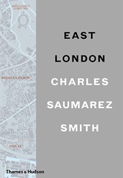 East London (Charles Saumarez Smith)