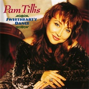 In Between Dances - Pam Tillis