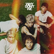 Grey - Why Don't We