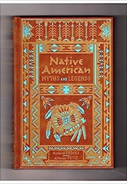 Native American Myths and Legends (Richard Erdoes and Alfonso Ortiz)