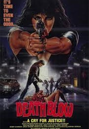 Death Blow: A Cry for Justice (1987)