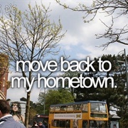 Move Back to My Hometown