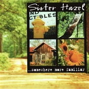 Sister Hazel - ...Somewhere More Familiar