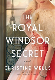 The Royal Windsor Secret (Christine Wells)