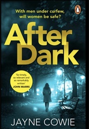 After Dark (Jayne Cowie)