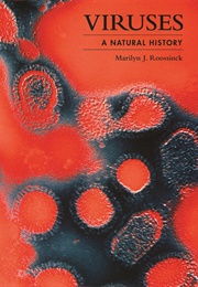 Viruses: A Natural History (Marilyn J. Roossinck)