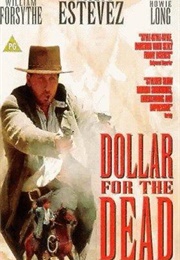 Dollar for the Dead (1998)