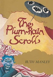 The Plum Rain Scroll (Ruth Manley)