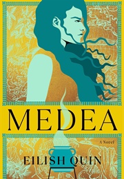 Medea (Eilish Quin)