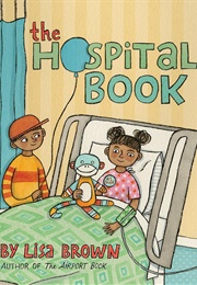 The Hospital Book (Lisa Brown)