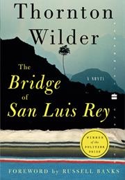 The Bridge of San Luis Rey (Thorton Wilder)