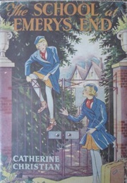 The School at Emerys End (Catherine Christian)