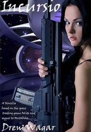 Incursio (Drew Wagar)