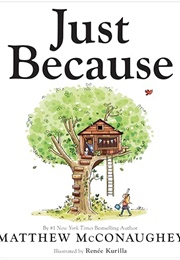 Just Because (Matthew McConaughey)