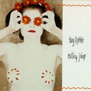 Tiny Lights - Milky Juicy