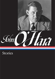 John O'Hara: Stories (John O'Hara)