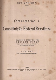 Comentários À Constituição Federal Brasileira (Rui Barbosa)