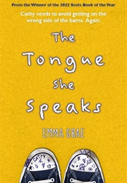 The Tongue She Speaks (Emma Grae)