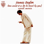 How Sweet It Is - James Taylor