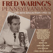 It Made You Happy When You Made Me Cry - Fred Waring & the Pennsylvanians