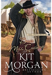 Dear Miss Cucinotta (Kit Morgan)