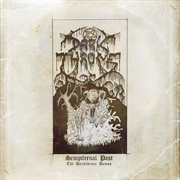 Darkthrone - Sempiternal Past: The Darkthone Demos