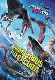 Sharktopus vs. Pteracuda (2014)