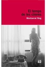 Cherry Season (Montserrat Roig)