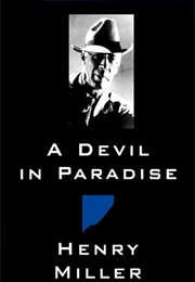 A Devil in Paradise (Henry Miller)