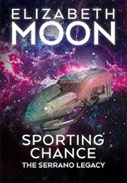 Sporting Chance (Elizabeth Moon)