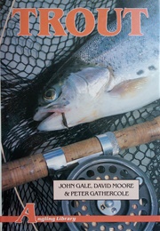 Trout (John Gale, David Moore & Peter Gathercole)