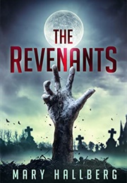The Revenants (Mary Hallberg)