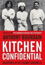 Kitchen Confidential (Anthony Bourdain)