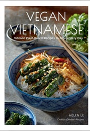 Vegan Vietnamese (Helen Le)