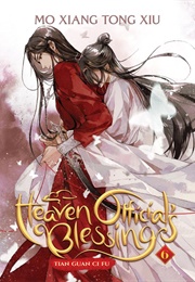 Heaven Official&#39;s Blessing: Tian Guan Ci Fu Vol. 6 (Mò Xiāng Tóng Xiù)