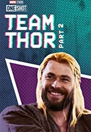 Team Thor Part 2 (2017)