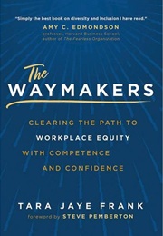 The Waymakers (Tara Jaye Frank)