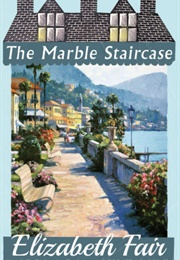 The Marble Staircase (Elizabeth Fair)