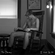 The Drums - I Want It All - Single