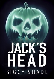 Jack's Head (Siggy Shade)