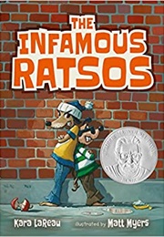 The Infamous Ratsos (Kara Lareau)