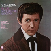 Don't Keep Me Hangin' on - Sonny James
