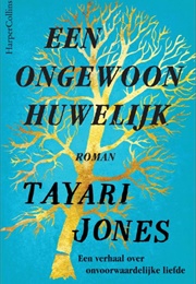 Een Ongewoon Huwelijk (Tayari Jones)