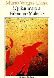 ¿Quién Mató a Palomino Molero? (Mario Vargas Llosa)