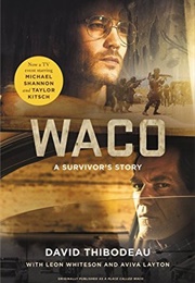 Waco: A Survivor's Story (David Thibodeau)