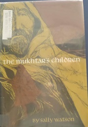 The Mukhtar&#39;s Children (Sally Watson)