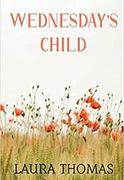 Wednesday's Child (Laura Thomas)