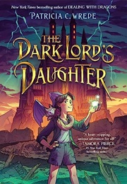 The Dark Lord's Daughter (Patricia C. Wrede)
