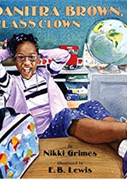 Danitra Brown, Class Clown (Grimes, Nikki)